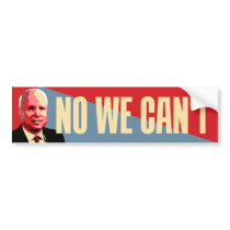 No We Can't - Political Bumper Sticker bumper stickers