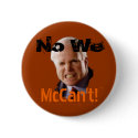 No We McCan't Button by thefink No We McCan't Button