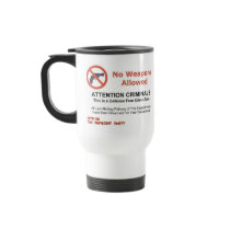 NO WEAPONS ALLOWED COFFEE MUG