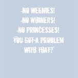 No Weenies T-Shirt