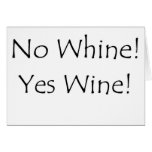 No Whine! Yes Wine! cards
