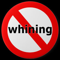 No Whining Button