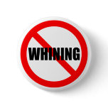No Whining Button