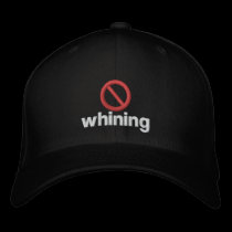 No Whining embroidered hats