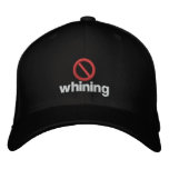 No Whining Embroidered Hat