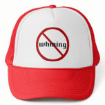 No Whining Hat