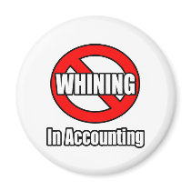 No Whining In Accounting Magnet
