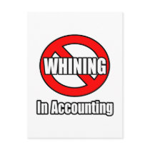 No Whining In Accounting Post Card