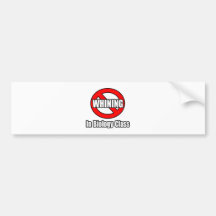 No Whining In Biology Class Bumper Stickers