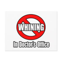 No Whining In Doctor's Office postcards