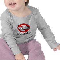 No Whining In Doctor's Office t-shirts