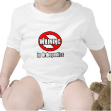 No Whining In Orthopedics Baby Bodysuit