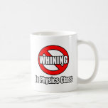 No Whining In Physics Class Mugs