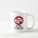 No Whining In The Pharmacy Coffee Mug