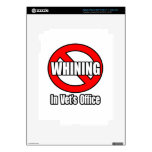 No Whining In Vet's Office Decal For iPad 3