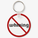no whining keychain keychain