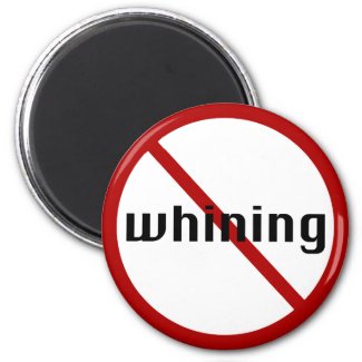 no whining office magnet magnet