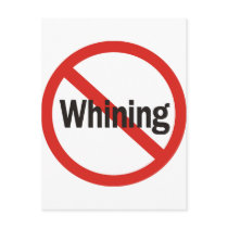 No Whining Post Cards