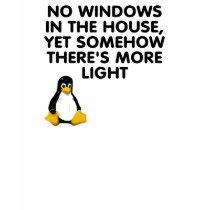 No windows in the house... t-shirts by SmartAssProducts No windows in the house... t-shirts