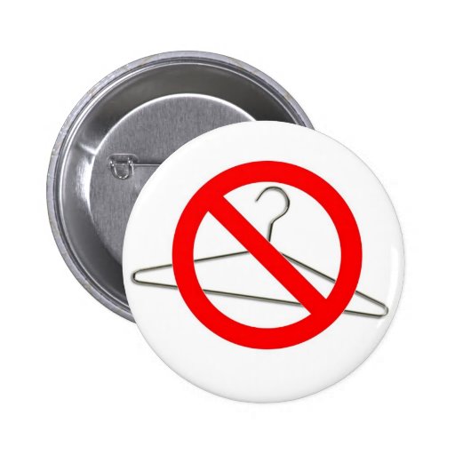 No Wire Hangers!!! Button Zazzle