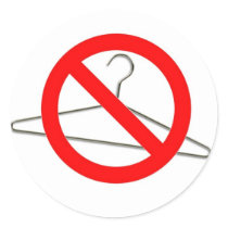 No Wire Hangers!!! stickers