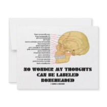 No Wonder My Thoughts Can Be Labeled As Boneheaded invitations