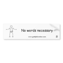 No words necessary bumper sticker. bumper stickers