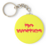 No Worries keychains