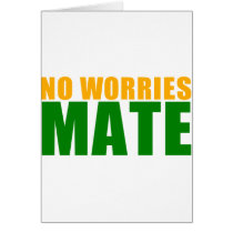 no worries mate greeting cards