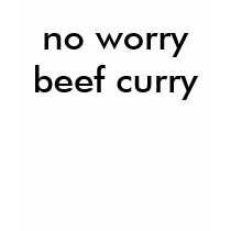 no worry beef curry t-shirts by wenshe no worry beef curry t-shirts
