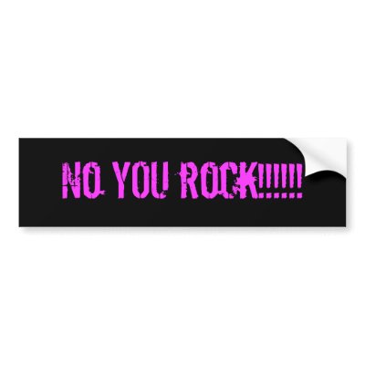 no you rock