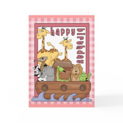 Noah's Ark Happy Birthday Greeting Card by SweetRascal