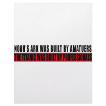 Noah's Ark was bult by Amatuers... letterhead by classicgodshop Noah's Ark was bult by Amatuers... letterhead