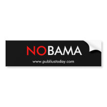 NOBAMA - (NO Obama) bumper stickers by publiustoday NOBAMA - (NO Obama) bumper stickers