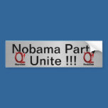 Nobama Party Unite bumper stickers
