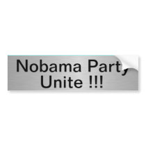Nobama Party Unite Bumper Stickers