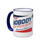 Nobody for President Mug