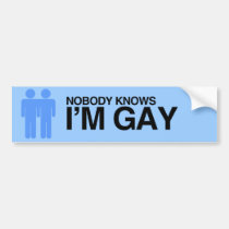 NOBODY KNOWS I'M GAY -.png bumper stickers
