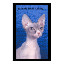 "Nobody Likes A Bully." posters by Pamela48 "Nobody Likes A Bully." posters