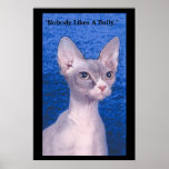 "Nobody Likes A Bully." posters