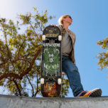 Nobody Lives Forever Skateboard