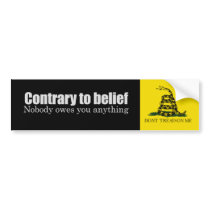 Nobody owes you anything T-shirt bumper stickers