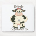 Nobody Udderstands Me mousepads