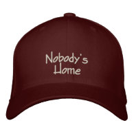 Nobody's Home Funny Embroidered Cap / Hat Baseball Cap