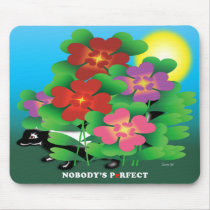 NOBODY'S PeRFECT mousepads