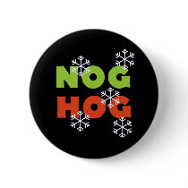 Nog Hog buttons by christmasshop Nog Hog buttons