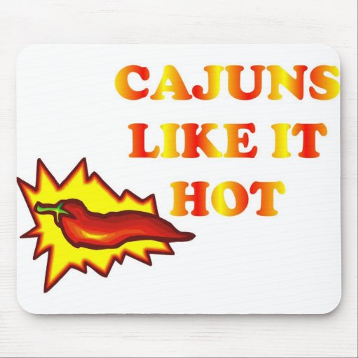 NOLA CAJUNS LIKE IT HOT MOUSEPADS