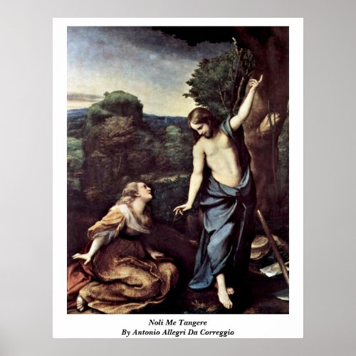Noli Me Tangere By Antonio Allegri Da Correggio Print