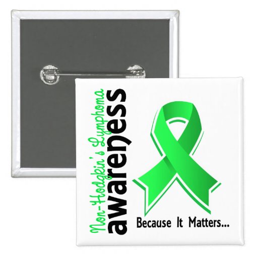 Non-Hodgkin's Lymphoma Awareness 5 Buttons