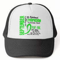 Non-Hodgkin's Lymphoma Awareness Month For Me hats